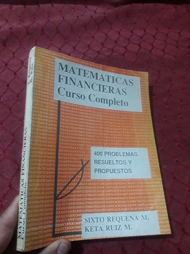 Libro Matematicas Financieras 400 Problemas Sixto Requena