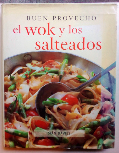 El Wok Y Los Salteados (buen Provecho) - Sián Davies