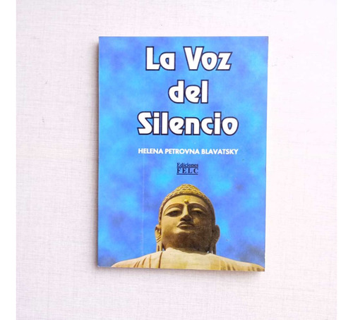 La Voz Del Silencio Helena Petrovna Blavatsky 