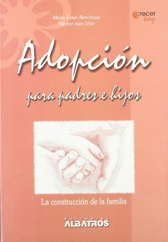 Adopcion Para Padres E Hijos - Benchuya - Vito