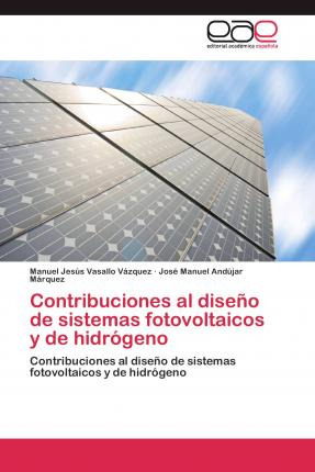 Libro Contribuciones Al Diseno De Sistemas Fotovoltaicos ...