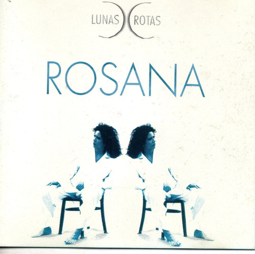 Cd Rosana  Lunas Rotas 