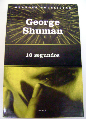 18 Segundos George Shuman Policial Vidente Ciega Crime Boedo