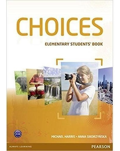 Choices Elementary - Student´s Book - Pearson