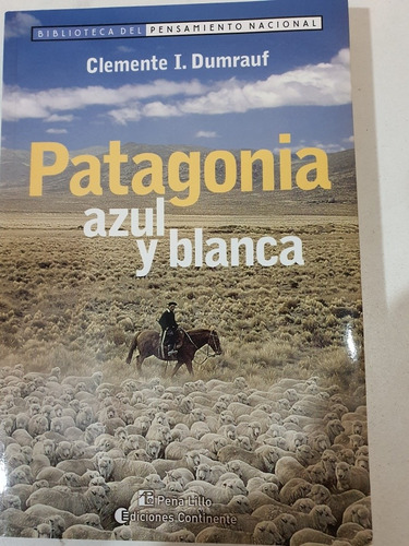 Libro:patagonia Azul Y Blanca- C.dumrauf