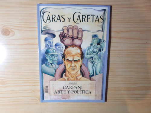 Carpani Arte Y Politica - Caras Y Caretas