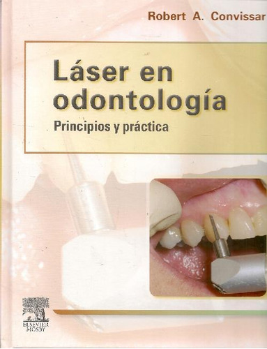 Libro Láser En Odontología De Robert A. Convissar