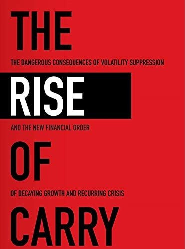The Rise Of Carry The Dangerous Consequences Of Volatility, De Lee, Tim. Editorial Mcgraw Hill, Tapa Dura En Inglés, 2019