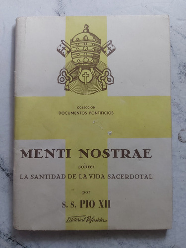 Menti Nostrae. S. S. Pio Xii. Ian 563