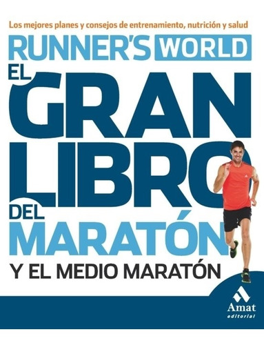 El Gran Libro Del Maraton Y El Medio Maraton