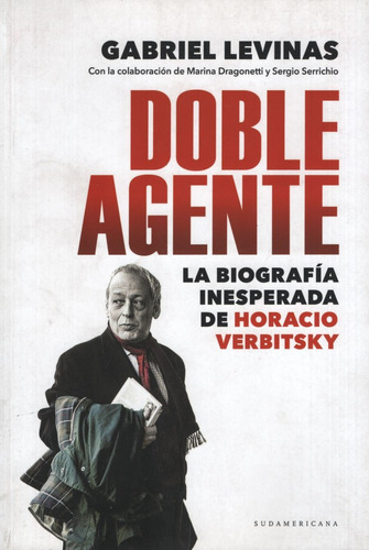 Doble Agente, de LEVINAS, GABRIEL. Editorial Sudamericana, tapa blanda en español, 2015