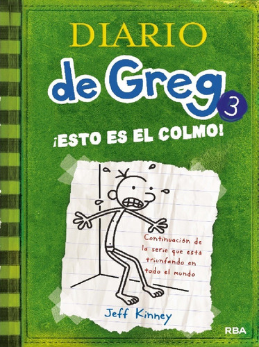Diario De Greg 3: ¡esto Es El Colmo! - Jeff Kinney