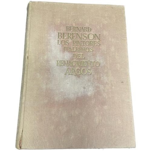 Los Pintores Italianos Del Renacimiento - Berenson - Usado