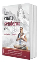 Comprar Los Cuatro Senderos Del Yoga Tomo 2