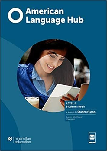 American Language Hub Level 2 Student's Book With App