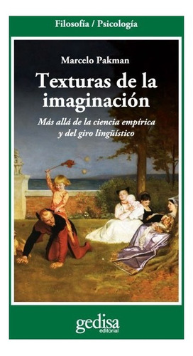 Texturas De La Imaginación, Pakman, Ed. Gedisa