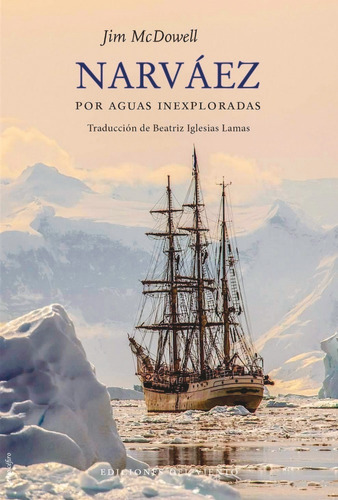 Narvãâ¡ez, De Mcdowell, Jim. Editorial Ediciones Del Viento, S.l., Tapa Blanda En Español