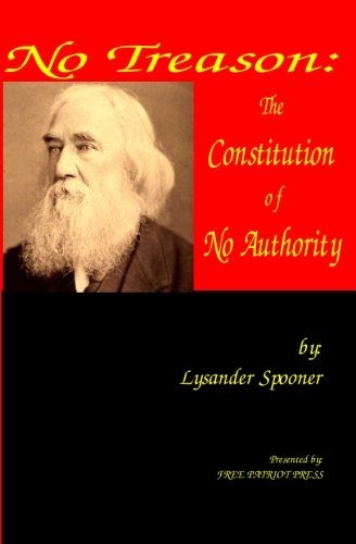 Book : No Treason: The Constitution Of No Authority - Lys...