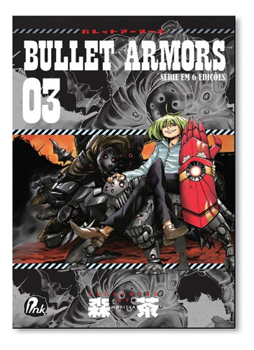 Bullet Armors - Vol. 3, De Moritya. Editora Ink, Capa Mole Em Português, 2015