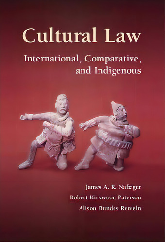Cultural Law, De James A. R. Nafziger. Editorial Cambridge University Press, Tapa Blanda En Inglés
