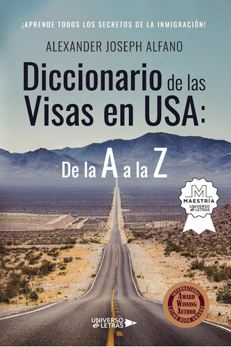 Libro: Diccionario De Las Visas En Usa: De La A A La