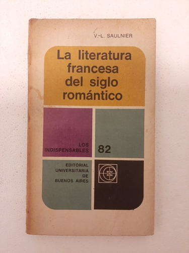 La Literatura Francesa Del Siglo Romántico