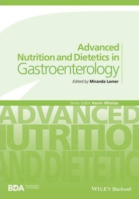 Advanced Nutrition And Dietetics In Gastroenterology - Mi...