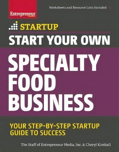 Start Your Own Specialty Food Business, De The Staff Of Entrepreneur Media. Editorial Entrepreneur Press, Tapa Blanda En Inglés