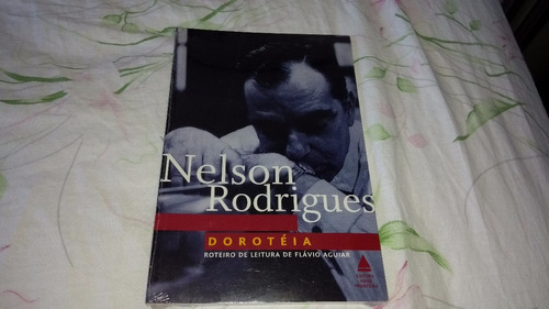 Livro Nelson Rodrigues - Dorotéia  - Lacrado