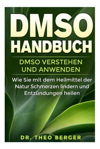 Libro: Manual Del Dmso: Verstehen Und Anwenden Wie Sie