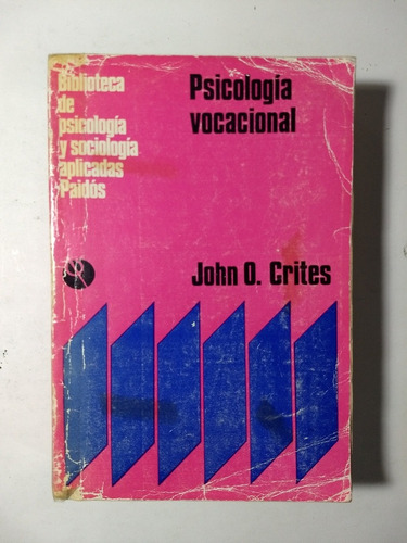Psicología Vocacional , John O. Crites