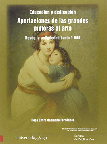 Libro Educacion Y Dedicacion Aportaciones De Las  De Caamano