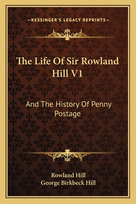 Libro The Life Of Sir Rowland Hill V1: And The History Of...