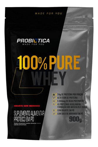 100% Pure Whey Refil 900g - Probiótica - Whey Concentrado Sabor Iogurte Com Morango