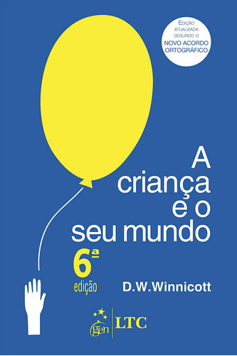 A Criança E O Seu Mundo, De Winnicott. Editora Ltc, Capa Mole Em Português