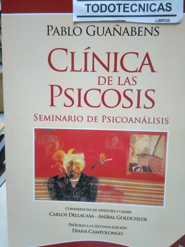 Clinica De Las Psicosis Seminario De Psicoanalisis 2º Ed -lv