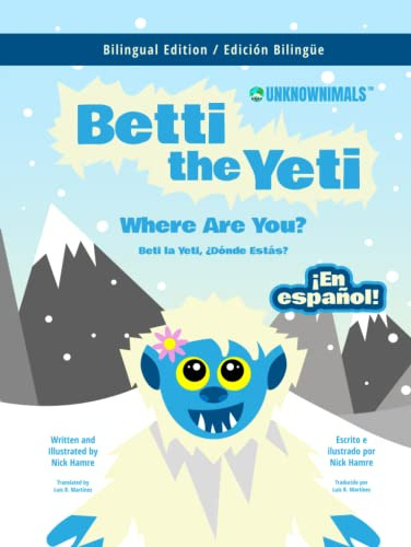 Betti The Yeti Where Are You?: Bilingual Edition -unknownima