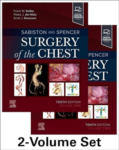 Sabiston And Spencer Surgery Of The Chest Medical  - Selke S