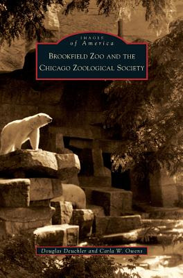 Libro Brookfield Zoo And The Chicago Zoological Society -...
