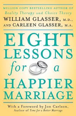 Libro Eight Lessons For A Happier Marriage - William Glas...