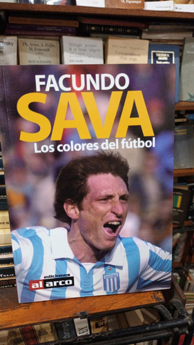 Facundo Sava - Los Colores Del Futbol