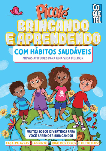 Picolé - Brincando E Aprendendo Com Hábitos Saudáveis