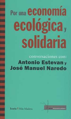 Libro Por Una Economía Ecológica Y Solidaria