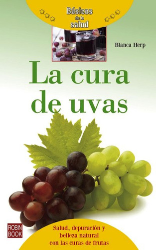 La Cura De Uvas - Herp Blanca (libro) - Nuevo