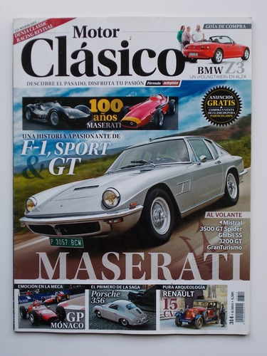 Motor Clásico. Nº 314. Junio 2014. 100 Años Maserati