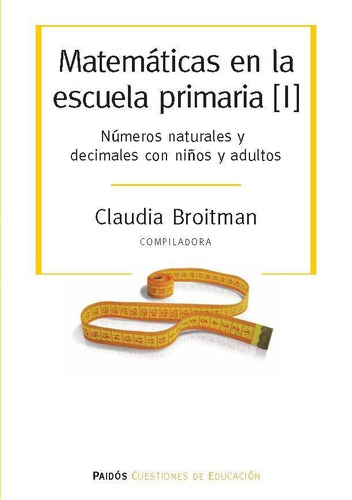Matemáticas En La Escuela Primaria - Claudia Broitman
