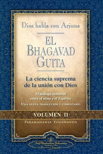 Bhagavad Guita Volumen Ii La Ciencia Suprema De La Union Co