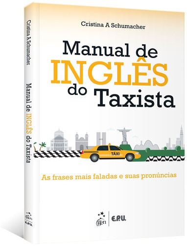 Manual de inglês do taxista, de Schumacher, Cristina A. Starling Alta Editora E Consultoria  Eireli, capa mole em português, 2014