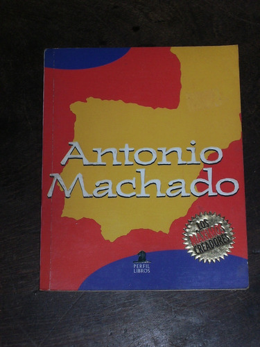 Antología - Antonio Machado - Perfil