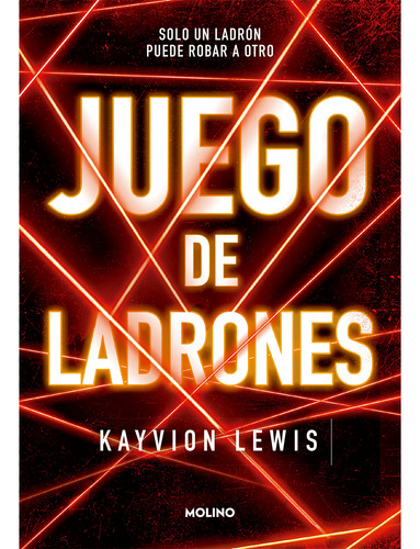 Juego De Ladrones. Kayvion Lewis